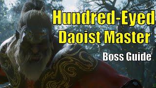 How to beat the Hundred-Eyed Daoist Master | Black Myth Wukong Boss Guide