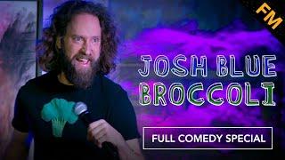 Josh Blue: Broccoli (FULL STAND UP COMEDY SPECIAL)