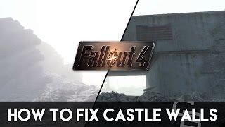 Fallout 4: How To Fix The Castle Walls (Fallout 4)