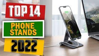 14 Best Phone Stands 2022 You Can Buy For Your Cell Phone