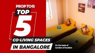 Top 5 Co-living accommodations in Bengaluru | On the basis of number of locations