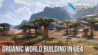 CGMA | Organic World Building in UE4 with Anthony Vaccaro