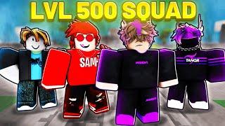 The ULTIMATE Level 500 Squad In Roblox Bedwars..