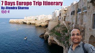 7 Days Europe Trip Itinerary From India | Europe Travel Itinerary For 1 Week