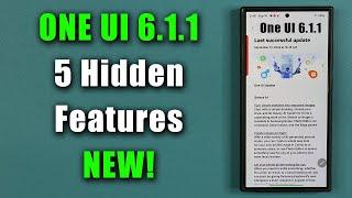 Samsung One UI 6.1.1 - Activate 5 Powerful HIDDEN Features!