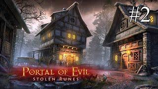 Portal of Evil: Stolen Runes  ПРОХОЖДЕНИЕ #2  Внучка с секретом. Первый портал