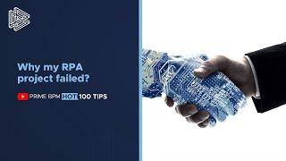 Why my RPA project failed? | RPA | PRIME BPM