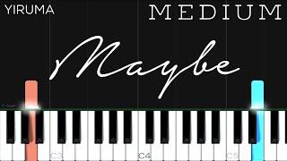 Yiruma - Maybe | MEDIUM Piano Tutorial