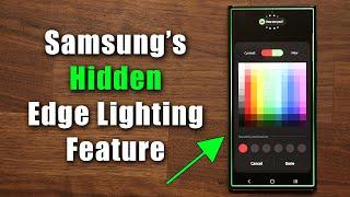 Samsung's Edge Lighting has a Powerful Hidden Feature for All Galaxy Smartphones