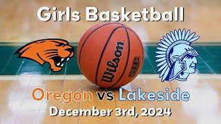 Girls Basketball: Oregon vs Lakeside Lutheran (12/3/24)