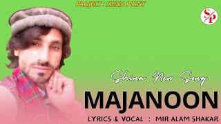 Majanoon by Mir Alam Shakar New Chilasi Song || Shinapoint