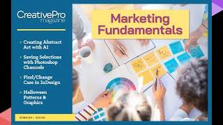 CreativePro Magazine Issue 36: “Marketing Fundamentals”