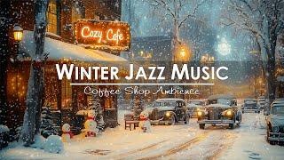 Winter Jazz ️ Cozy coffee jazz and relaxing space in the snow for the holidays