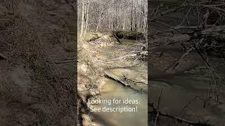 Creek crossing ideas??!!?? #nature #camping #campinglife #floods #creeks