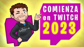 ¿Quieres ser STREAMER? la VERDAD sobre Cómo EMPEZAR en TWITCH 2023