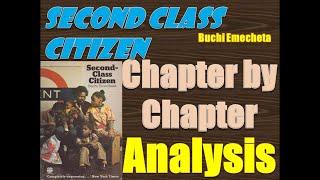 Second Class Citizen by Buchi Emecheta - Chapter by Chapter Analysis and Plot Summary