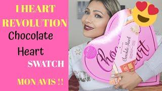 I HEART REVOLUTION CHOCOLATE HEART [SWATCH +MON AVIS !!]