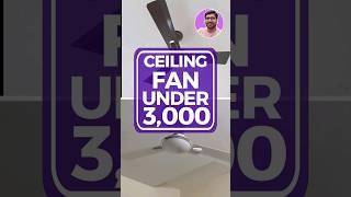 Best Ceiling Fan Under 3,000 #techrx #ceiling #ceilingfan #shorts