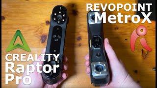 Revopoint MetroX vs Creality Raptor Pro - 3D Scanning Comparison & Test Results