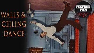 FRED ASTAIRE FAMOUS CEILING DANCE | Magic Dance | Epic scene | Legendary dance