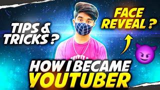 How I Became A Youtuber || Face Reveal? || FireEyes Gaming (Storytime)