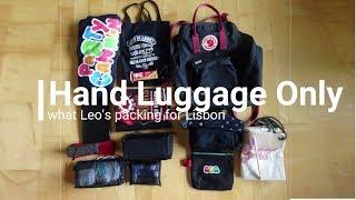 Hand Luggage Only ¦ What Leo's packing for Lisbon