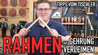 RAHMEN auf GEHRUNG verleimen Tipps vom Tischler #hoizwüd - Mikes Toolshop