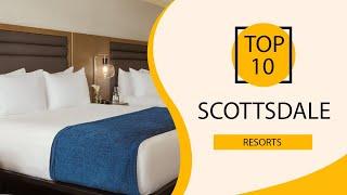 Top 10 Best Resorts to Visit in Scottsdale, Arizona | USA - English