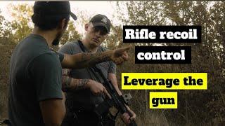 Rifle recoil management | leverage over the rifle