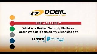 Dobil Learning Labs: LENSEC: What is a Unified Security Platform?