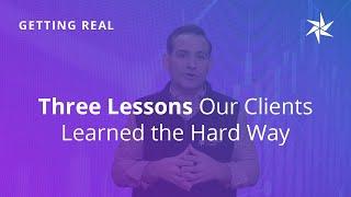 3 Lessons Our Clients Learned the Hard Way | Alternative Investing | Equity Trust