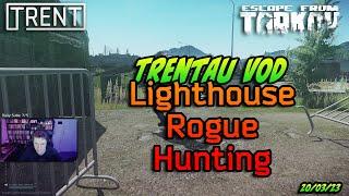 Lighthouse Tasks - Rogues - TrentAU Twitch VOD - Escape From Tarkov - 20th Mar 2023