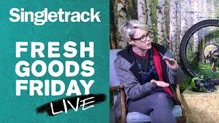 Singletrack Magazine Live: FGF