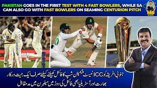 Pakistan goes in the first Test with 4 fast bowlers, while SA can also go with fast bowlers