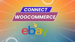 How to connect woocommerce products to Ebay