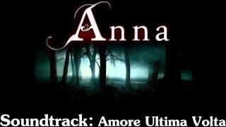 Anna Soundtrack 01 Amore Ultima Volta