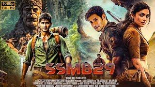 SSMB 29 | New South Indian Hindi Dubbed Full Movie 2024 | Mahesh Babu | New Blockbuster Action Movie