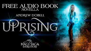 UPRISING - A complete Urban Fantasy Audiobook, full length, unabridged.