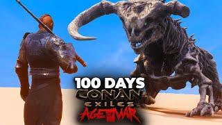 I have 100 Days to BEAT Conan Exiles...