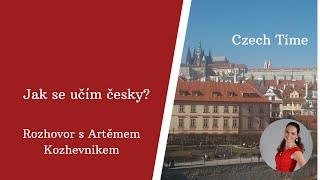 Jak se učím česky? Artěm Kozhevnik