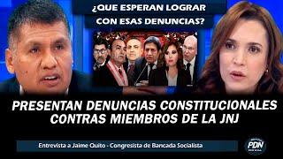 CONGRESITAS PRESENTAN DENUNCIAS CONSTITUCIONALES CONTRA MIEMBROS DE LA JNJ