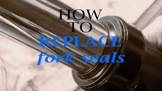 How to replace motorcycle fork seals