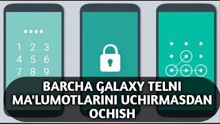 SAMSUNG SMARTFONLARINI ICHIDAGI MA'LUMOTNI UCHIRMASDAN KODINI OCHISH