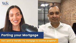 Porting Your Mortgage | How To | Explained By Mortgage Advisor