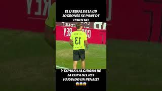 EL LATERAL DE LA UD LOGROÑES LE PARA UN PENALTI AL GIRONA Y LO ELIMINA DE LA COPA DEL REY!! #shorts