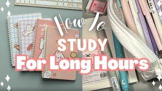 How to Study For Long Hours 