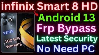 Infinix Smart 8 (X6525) FRP Bypass Android 13 New Security 2024 | Google Account Unlockn no need pc