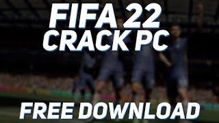 FIFA 22 CRACK PC | FIFA 2022 CRACK DOWNLOAD | HOW TO DOWNLOAD FIFA 22