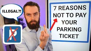 Don't pay your parking ticket! (7 reasons why)