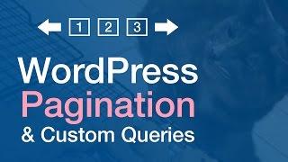 WordPress Pagination Tutorial (Custom Query & Template Integration)